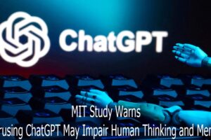 MIT Study Warns Overusing ChatGPT May Impair Human Thinking