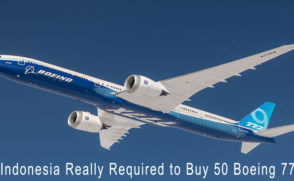 Is Indonesia Really Required to Buy 50 Boeing 777