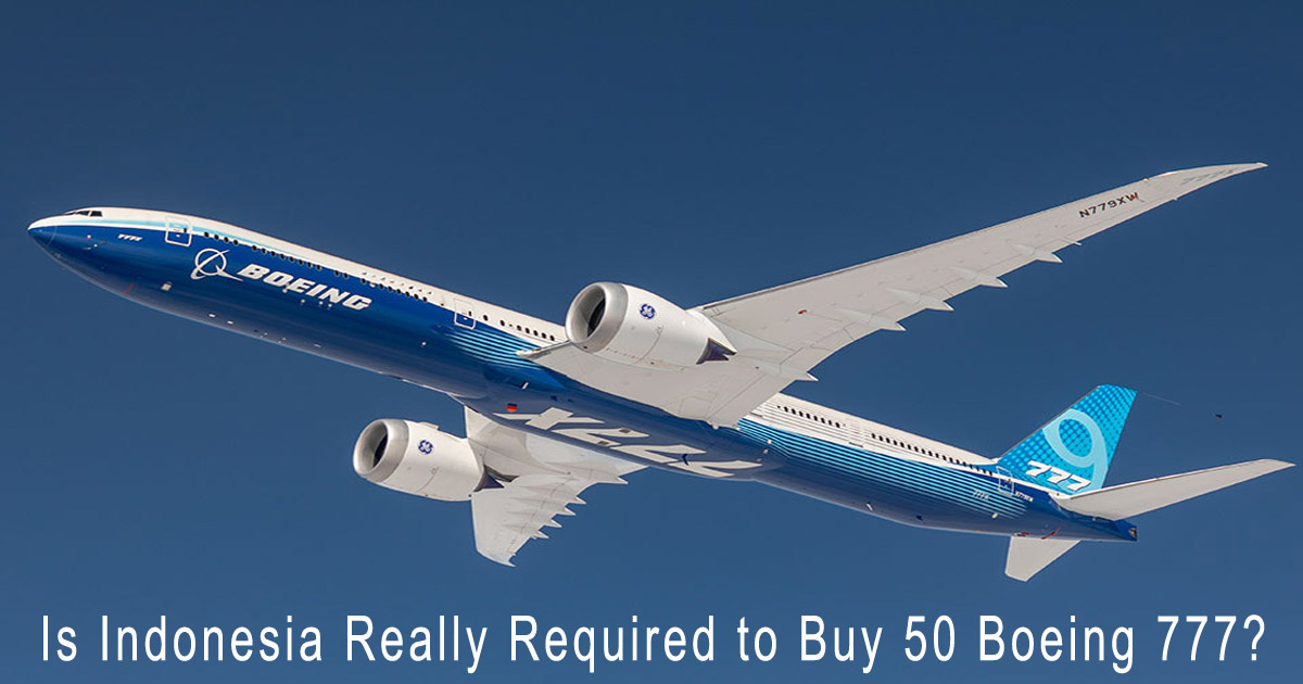Is Indonesia Really Required to Buy 50 Boeing 777