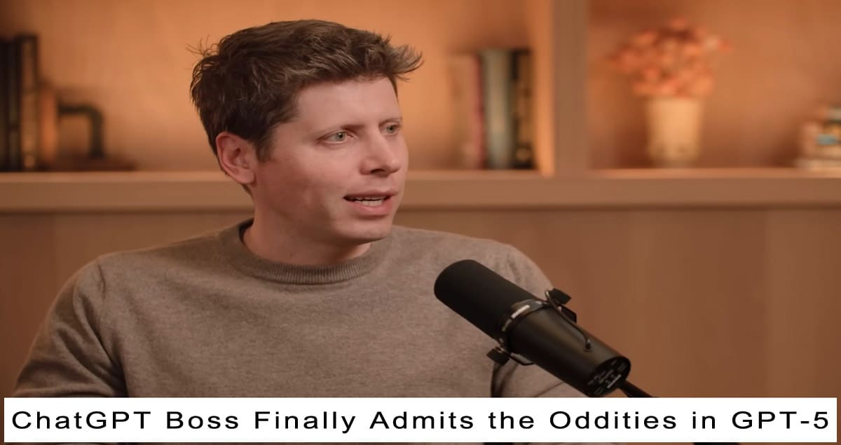 ChatGPT Boss Finally Admits the Oddities in GPT-5