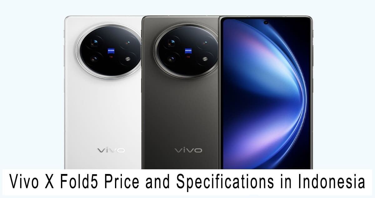 Vivo X Fold5 Price and Specifications in Indonesia