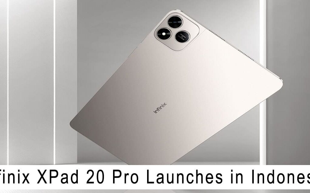 Infinix XPad 20 Pro Launches in Indonesia