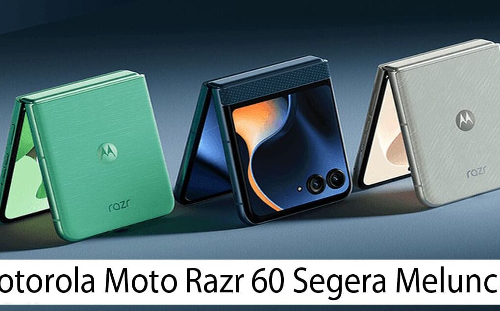 Motorola Moto Razr 60 Segera Meluncur