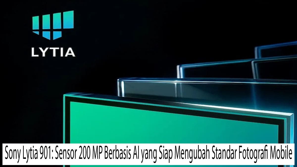 Sony Lytia 901 kamera 200MP